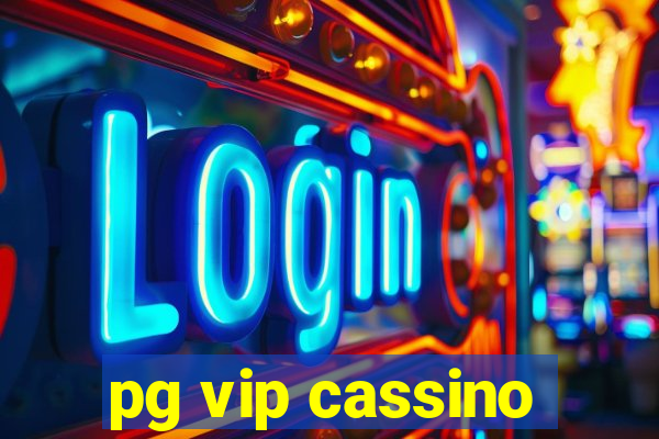 pg vip cassino